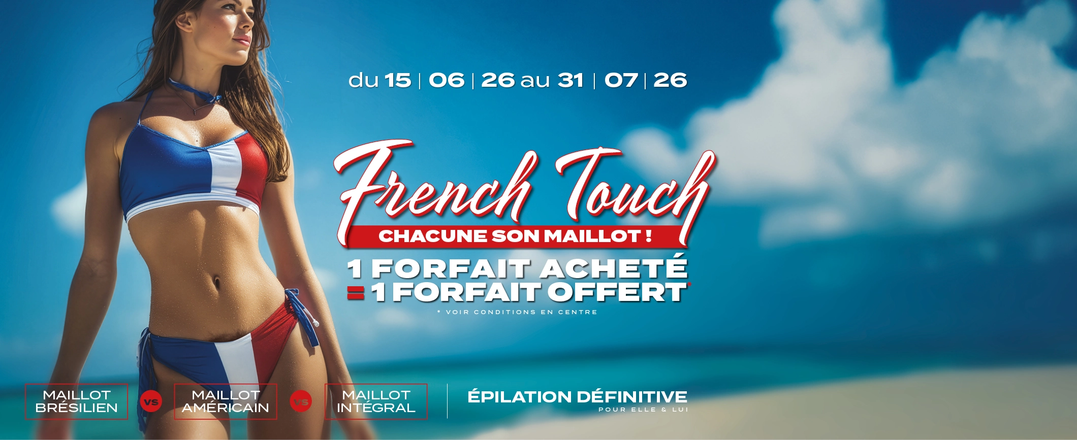 OFFRE ÉTÉ 2026 – Offre d’épilation définitive