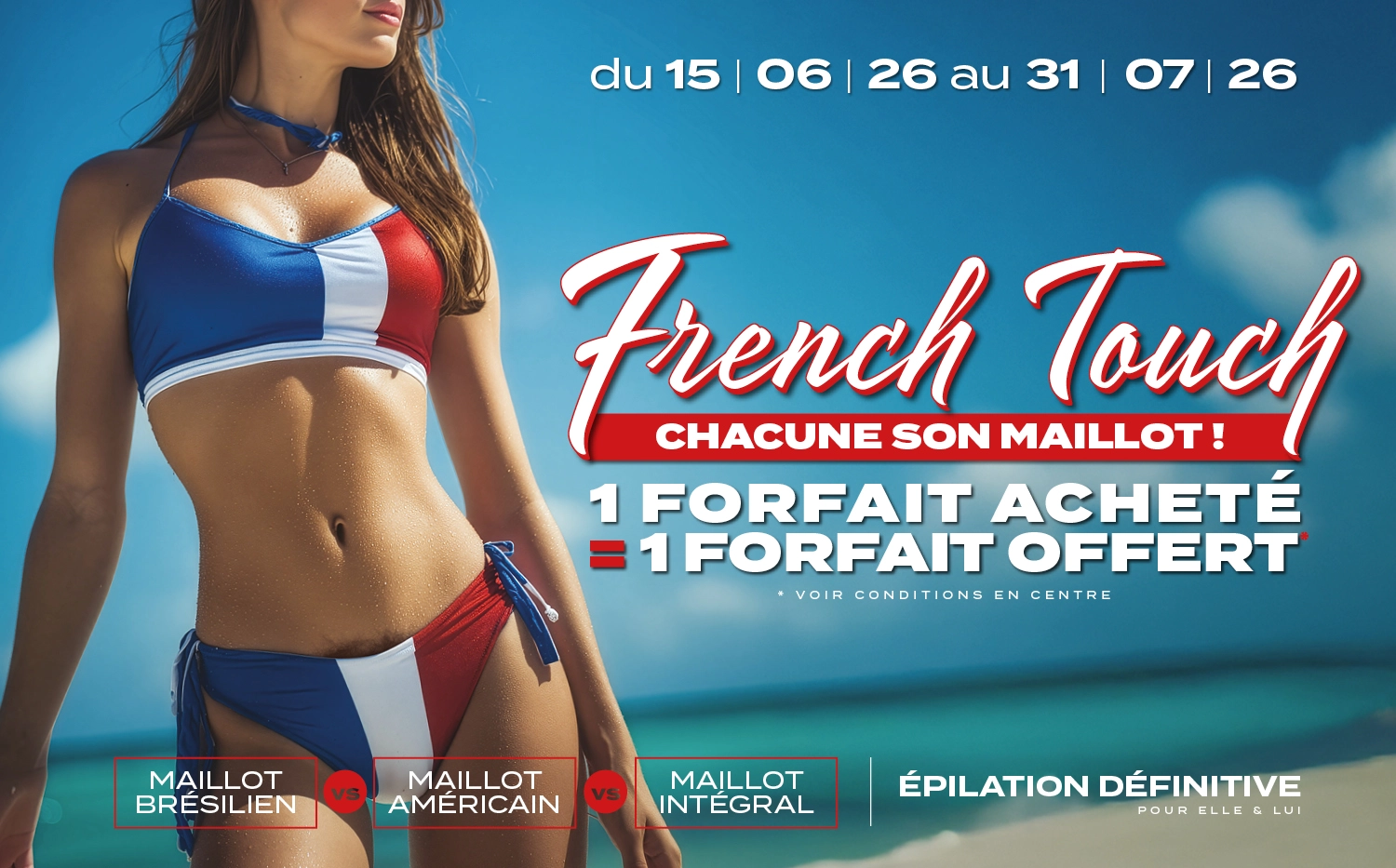 OFFRE ÉTÉ 2026 – Offre d’épilation définitive
